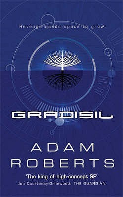 Gradisil by Adam Roberts